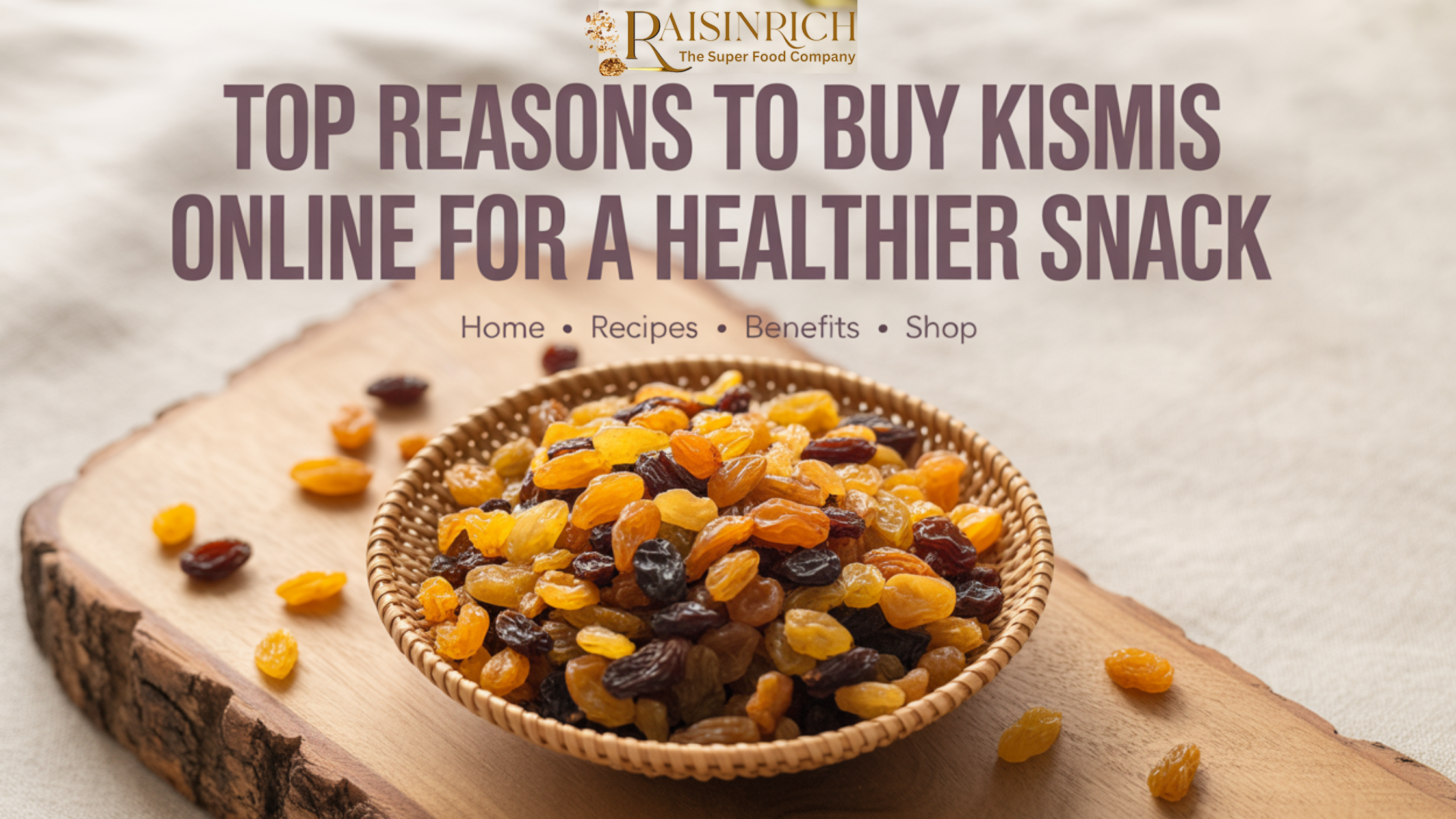 Buy Kismis Online